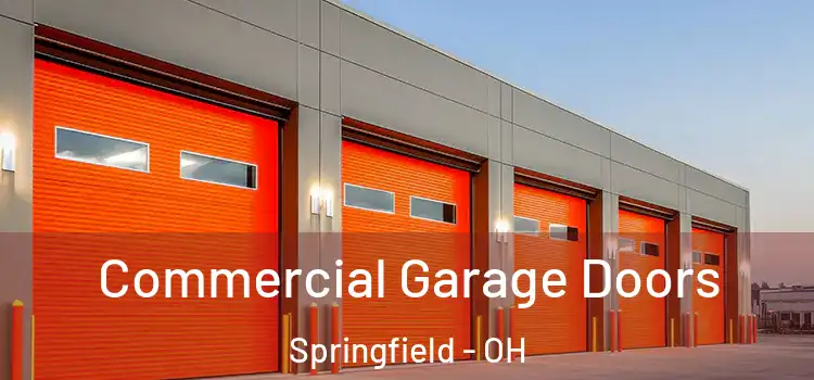  Commercial Garage Doors Springfield - OH