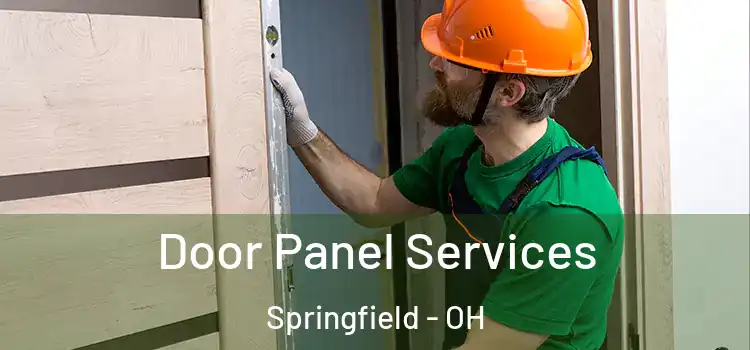 Door Panel Services Springfield - OH