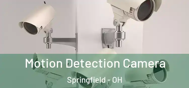  Motion Detection Camera Springfield - OH