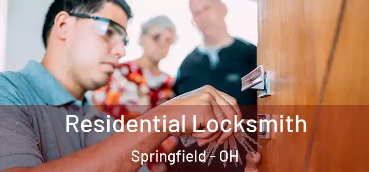 Residential Locksmith Springfield - OH