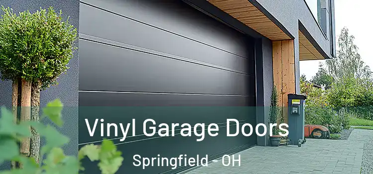 Vinyl Garage Doors Springfield - OH